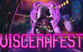血腥盛宴 Viscerafest – 官方中文版 | Build.18087406 | 百度网盘直下 | 解压即玩