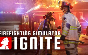 消防模拟 火苗燃动 Firefighting Simulator: Ignite | 豪华中文版 | Build.19871642+全DLC | 百度网盘下载 | 解压即玩
